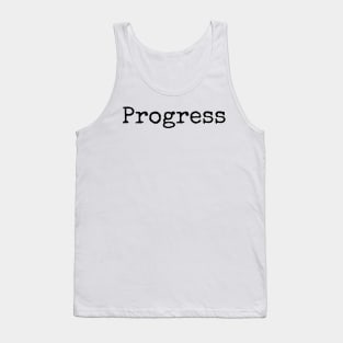 Progress - Motivational Word of the Year Tank Top